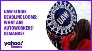 UAW strike deadline looms: What are autoworkers’ demands?