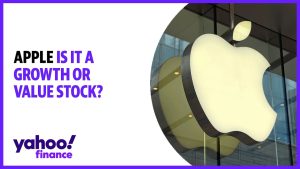 Apple: Is it a growth or value stock?